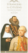Strangers to Citizens: The Irish in Europe 1600-1800 